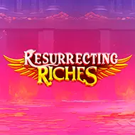 Resurrecting Riches Resurrecting Riches